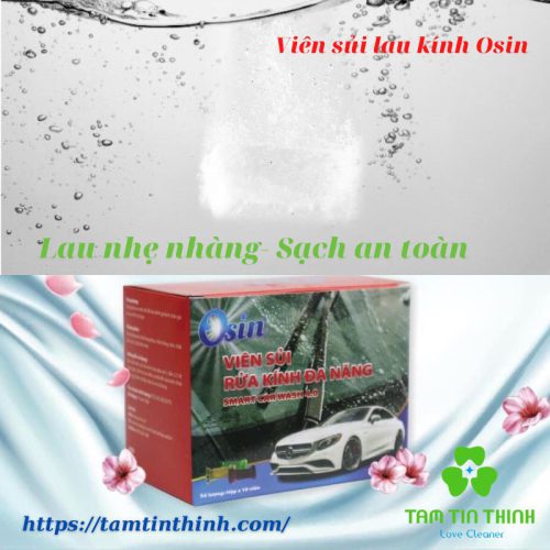 Viên Sủi Lau Kính Osin- Viên Sủi Lau Kính Công Nghiệp Osin